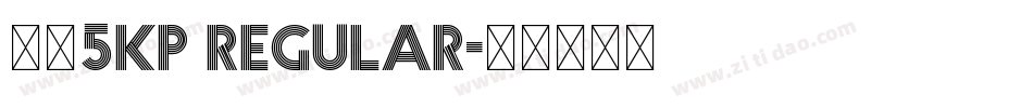 大楷5KP Regular字体转换